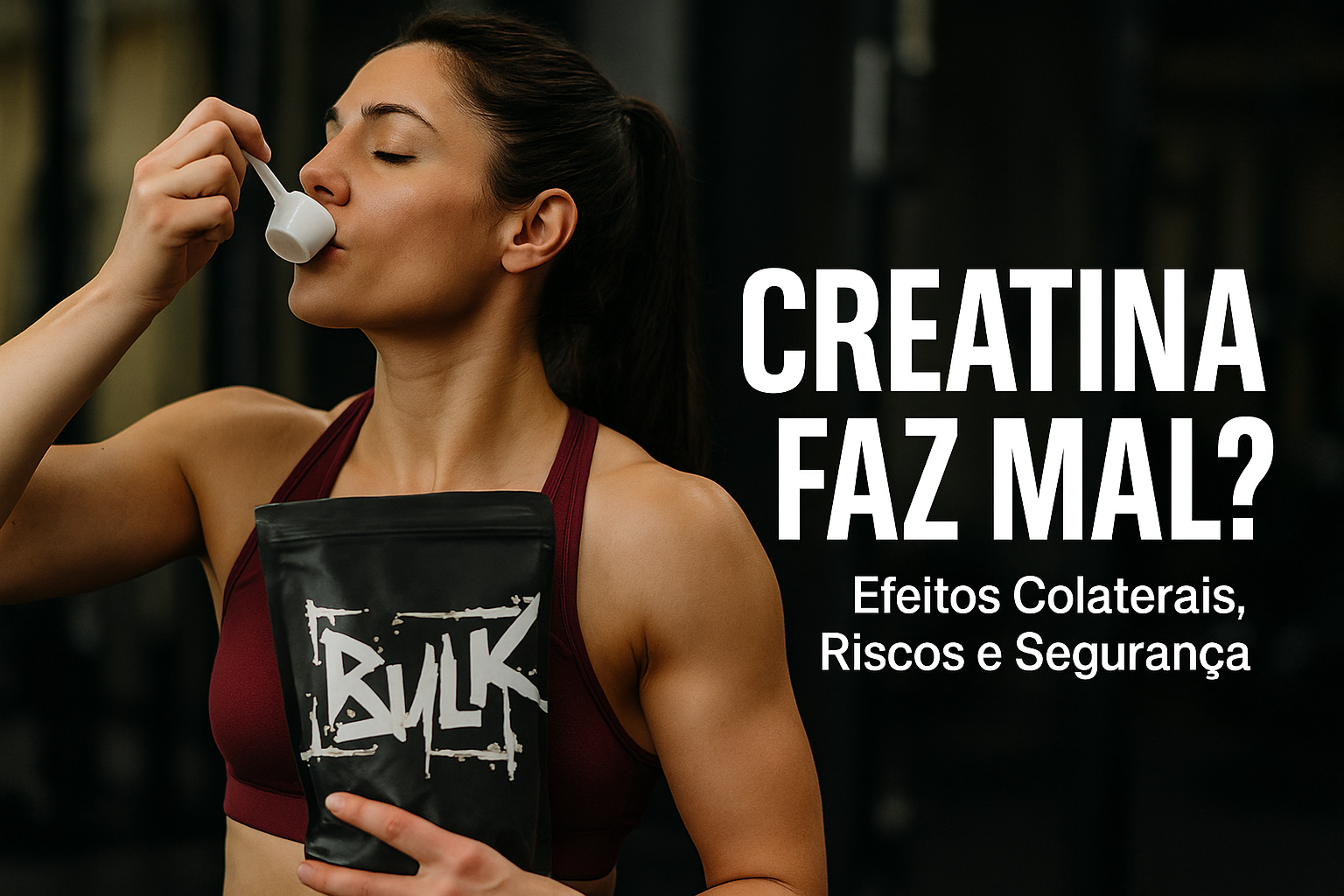 creatina faz mal? efeitos colaterais risco e segurança